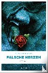 Rohn, Reinhard - Falsche Herzen