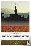 Stark, Roland - Tod im Klostergarten
