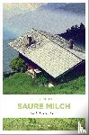 Mehler, Jutta - Saure Milch