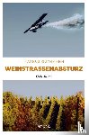 Guthmann, Markus - Weinstraßenabsturz