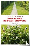 Freudenberger, Peter - Stiller und der Gartenzwerg