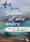 Stork, Maira - Seitdem ist alles anders