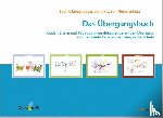 Lingenauber, Sabine, Niebelschütz, Janina von - Das Übergangsbuch