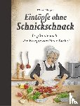 Bangert, Elisabeth - Eintöpfe ohne Schnickschnack