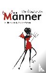  - Die Wahrheit über Männer