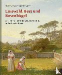 Wimmer, Clemens Alexander - Lustwald, Beet und Rosenhügel