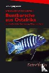 Staeck, Wolfgang - Afrikanische Cichliden 2. Buntbarsche aus Ostafrika