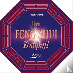Seipel, Hedwig - Der Feng Shui Kompaß