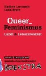 Lantzsch, Nadine, Bretz, Leah - Queer_Feminismus - Label & Lebensrealität