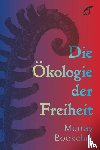 Bookchin, Murray - Die Ökologie der Freiheit