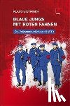 Gietinger, Klaus - Blaue Jungs mit roten Fahnen