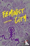 Kern, Leslie - Feminist City