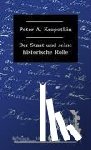 Kropotkin, Peter A. - Der Staat und seine historische Rolle