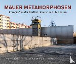Schenk, Gottfried - Mauer Metamorphosen