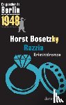 Bosetzky, Horst - Razzia