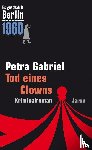 Gabriel, Petra - Tod eines Clowns