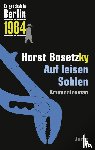 Bosetzky, Horst - Auf leisen Sohlen