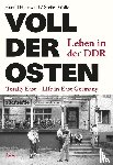Hauswald, Harald, Wolle, Stefan - Voll der Osten / Totally East