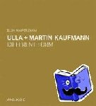 Zilioli, Ellen Maurer - Ulla and Martin Kaufmann
