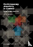 Deckers, Peter, Paton, Kim, Besten, Liesbeth den, van Dyk, Sian - Contemporary Jewellery in Context