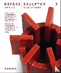  - Vessel / Sculpture 3