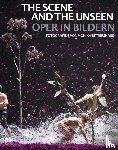  - The Scene and the Unseen