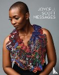  - Joyce J. Scott: Messages