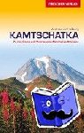 Hessberg, Andreas von - Hessberg, A: Kamtschatka - Zu den Bären und Vulkanen im Nordosten Sibiriens