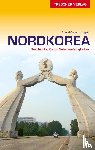 Maierbrugger, Arno - Reiseführer Nordkorea
