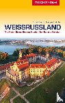 Böhm, André, Rakhlei, Maryna - Reiseführer Weißrussland