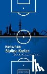 Peick, Markus - Blutige Karten