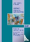 Bernstädt, Josta, Hahn, Stefan - Gestalttherapie mit Gruppen