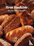 Ruff, Carola - Brot backen - leicht und schnell