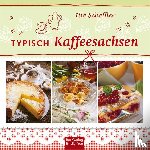 Scheffler, Ute - Typisch Kaffeesachsen