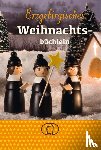 - Erzgebirgisches Weihnachtsbüchlein - Geschichten und Gedichte, begleitet von Seiffener Weihnachtsfiguren