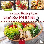 Ruff, Carola - Die besten Rezepte für köstliche Pausen