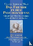 Streeck, Ulrich - Das Fremde in der Psychoanalyse