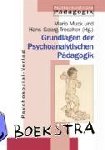  - Grundlagen der Psychoanalytischen Pädagogik