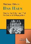 Hirsch, Mathias - Das Haus