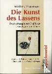 Plassmann, Reinhard - Die Kunst des Lassens