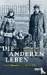 Michel, Sabine, Grimm, Dörte - Die anderen Leben