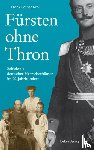 Kroll, Frank-Lothar - Fürsten ohne Thron