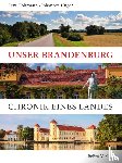 Hohmann, Lew, Unger, Johannes - Unser Brandenburg