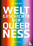 Heicker, Dino - Weltgeschichte der Queerness
