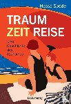 Spode, Hasso - Traum Zeit Reise