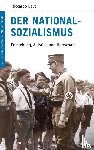 Bavaj, Riccardo - Der Nationalsozialismus - Entstehung, Aufstieg und Herrschaft