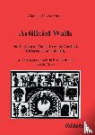 Mayer, Claude-Helene - Artificial Walls. South African Narratives on Conflict, Difference and Identity. An Exploratory Study in Post-Apartheid South Africa