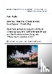 Koller, Peter - Das touristische Potenzial von Kamjanez-Podilsky. Eine fremdenverkehrsgeographische Untersuchung der Zukunftsperspektiven und Massnahmenplanung zur Destinationsentwicklung des Ukrainischen Rothenburg