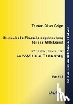 Salge, Torsten O - Strategische Finanzierungsberatung f r den Mittelstand. Wettbewerbsvorteile dank optimierter Finanzierung