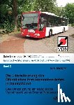 Melzer, Kai - Die Liberalisierung des OEffentlichen Personennahverkehrs in Deutschland. Eine Untersuchung am Beispiel des Verkehrsverbundes Bremen/Niedersachsen